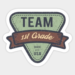 Team First Grade Back to School 1st Grade Teacher Sticker